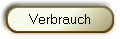 Verbrauch