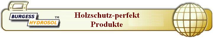 Holzschutz-perfekt
Produkte