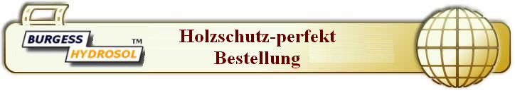 Holzschutz-perfekt
Bestellung